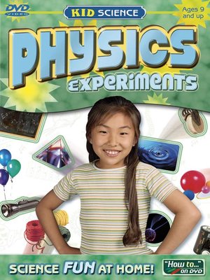 cover image of Kid Science: Physics Experiments
